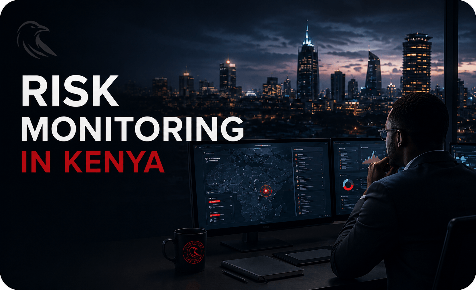 Political, regulatory, reputational and operational risk monitoring in Kenya